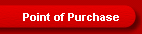 Point of Purchase